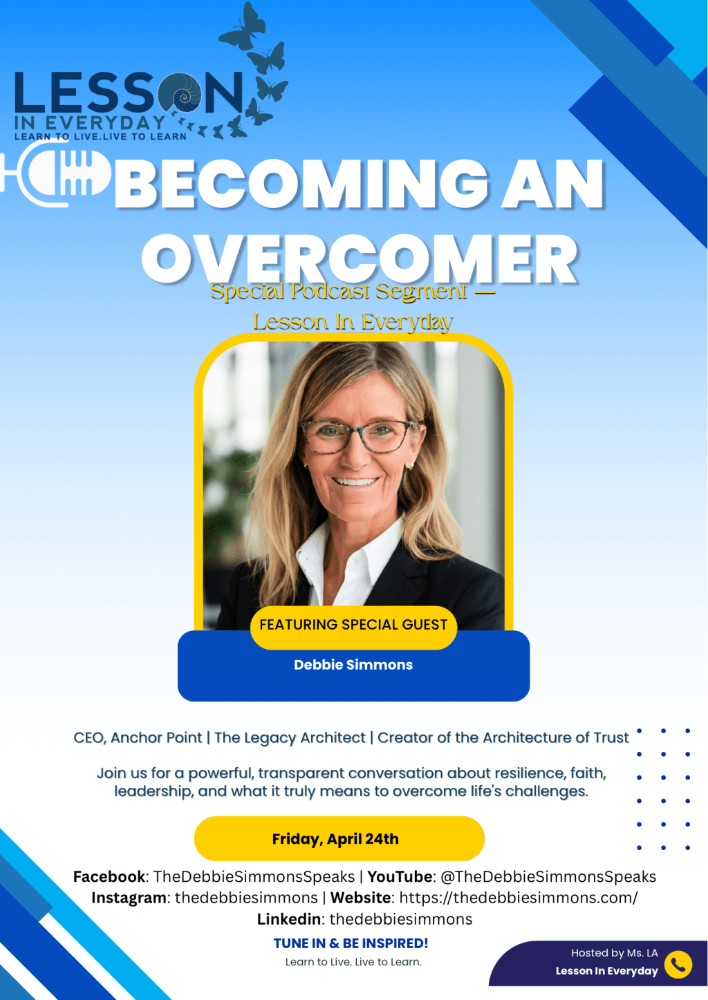 Becoming an Overcomer: A Powerful Conversation with The Legacy Architect, Debbie&nbsp;Simmons